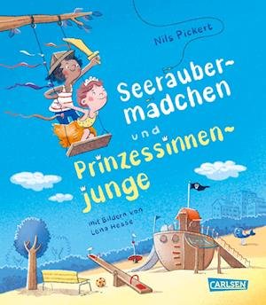 Seeräubermädchen und Prinzessinnenjunge - Nils Pickert - Bøger - Carlsen - 9783551521958 - 29. august 2022