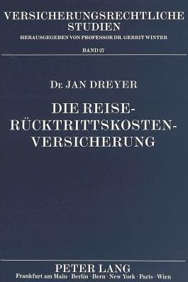 Cover for Dreyer Jan Dreyer · Die Reiseruecktrittskostenversicherung (Paperback Book) (1993)