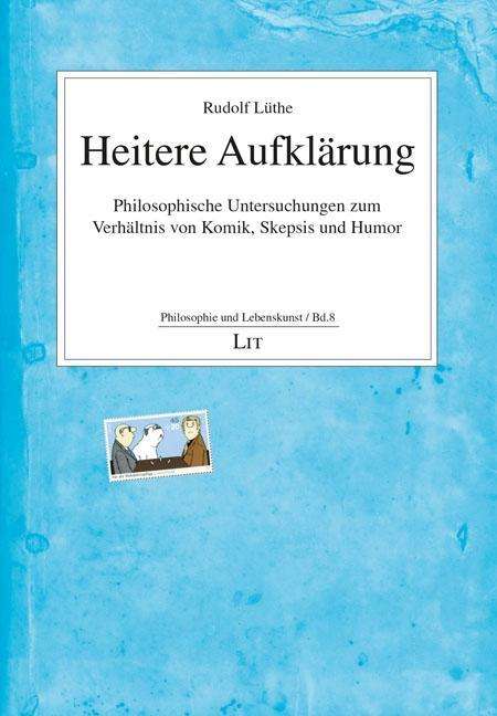 Heitere Aufklärung - Lüthe - Books -  - 9783643138958 - 