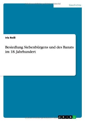 Besiedlung Siebenbürgens und des B - Reiß - Książki - Grin Publishing - 9783656095958 - 7 stycznia 2012