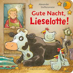 Gute Nacht, Lieselotte! - Alexander Steffensmeier - Bøker - FISCHER Sauerländer - 9783737361958 - 25. januar 2023