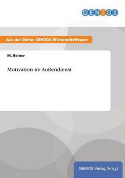 Cover for M Reiner · Motivation im Aussendienst (Paperback Book) (2015)