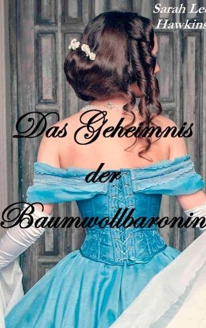 Cover for Hawkins · Das Geheimnis der Baumwollbaron (Book)