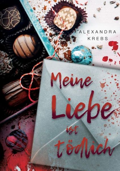 Cover for Krebs · Meine Liebe ist tödlich (Book) (2019)