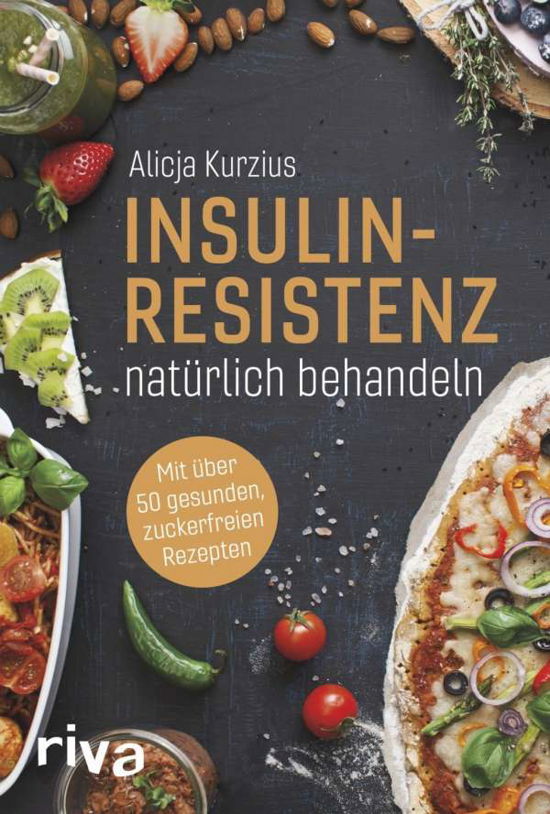 Cover for Kurzius · Insulinresistenz natürlich beha (Bok)