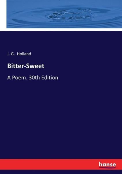 Bitter-Sweet - Holland - Libros -  - 9783744709958 - 25 de marzo de 2017