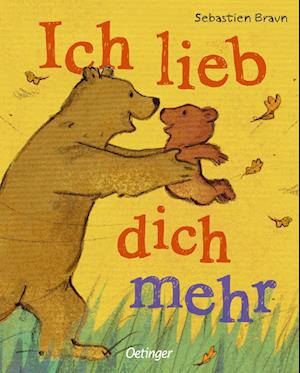 Cover for Sebastien Braun · Ich lieb dich mehr (Book) (2024)