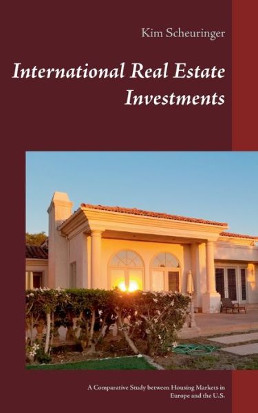 Cover for Kim Scheuringer · International Real Estate Investments (Paperback Book) (2021)
