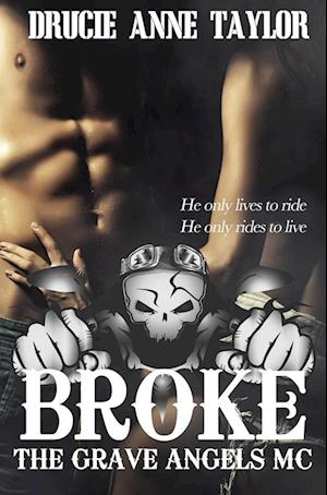 Cover for Drucie Anne Taylor · Broke (Book) (2022)