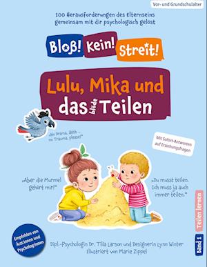 Cover for Tilla Larson · Lulu, Mika und das blöde Teilen (Book) (2024)
