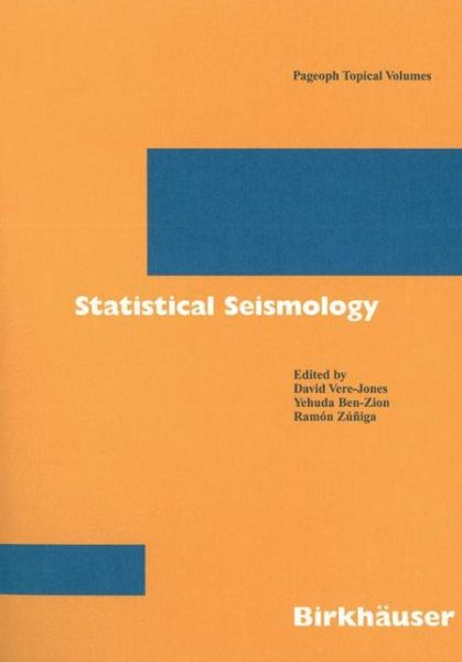 Cover for David Vere-jones · Statistical Seismology - Pageoph Topical Volumes (Paperback Book) [2005 edition] (2005)