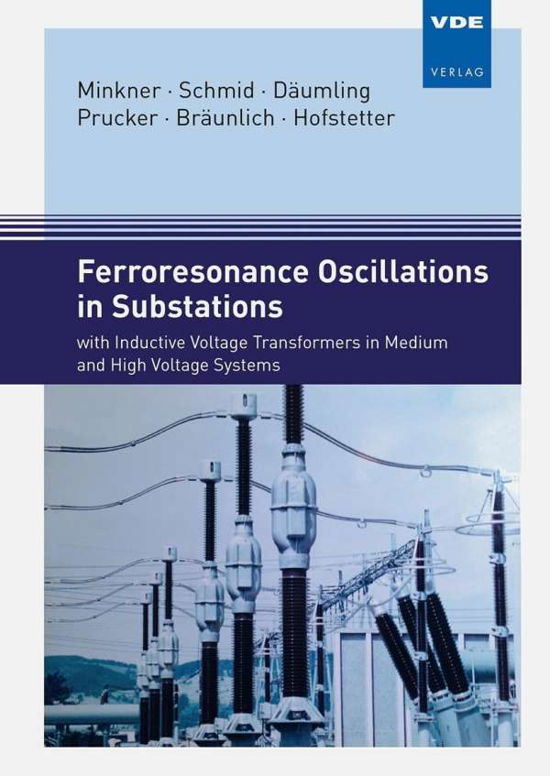 Cover for Minkner · Ferroresonance Oscillations in (Book)