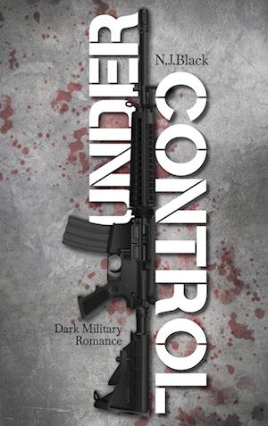 Cover for N.J. Black · Under Control (Book) (2025)
