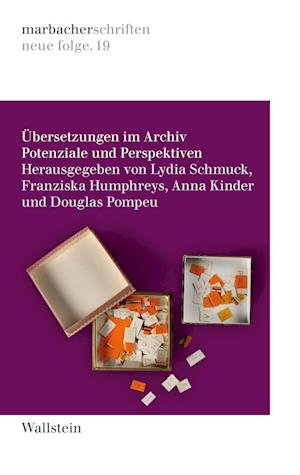 Cover for Humphreys, Franziska; Kinder, Anna; Pompey, Douglas; Schmuck, Lydia (hg) · Ãœbersetzungen Im Archiv (Buch)