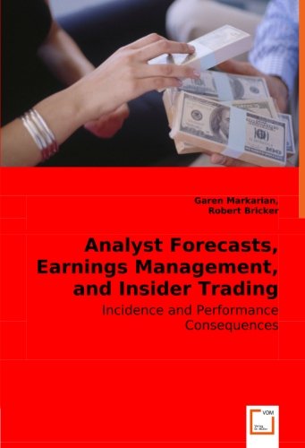 Cover for Robert Bricker · Analyst Forecasts, Earnings Management, and Insider Trading Patterns: Incidence and Performance Consequences (Pocketbok) (2008)
