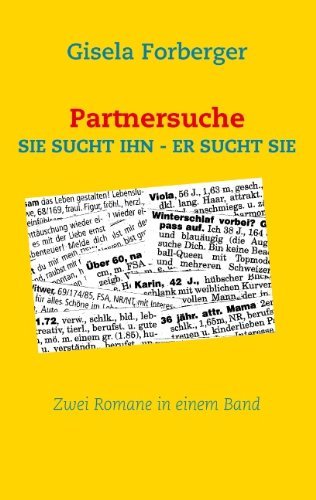 Cover for Gisela Forberger · Partnersuche: Sie Sucht Ihn - Er Sucht Sie (Taschenbuch) [German edition] (2010)