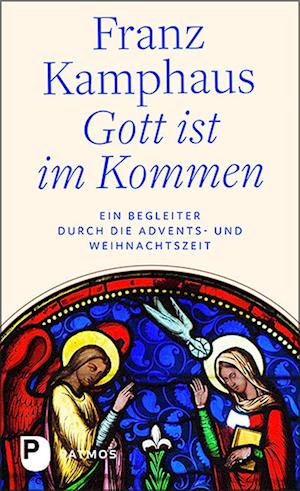 Cover for Franz Kamphaus · Gott ist im Kommen (Book) (2022)