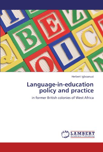 Cover for Herbert Igboanusi · Language-in-education Policy and Practice: in Former British Colonies of West Africa (Paperback Book) (2011)