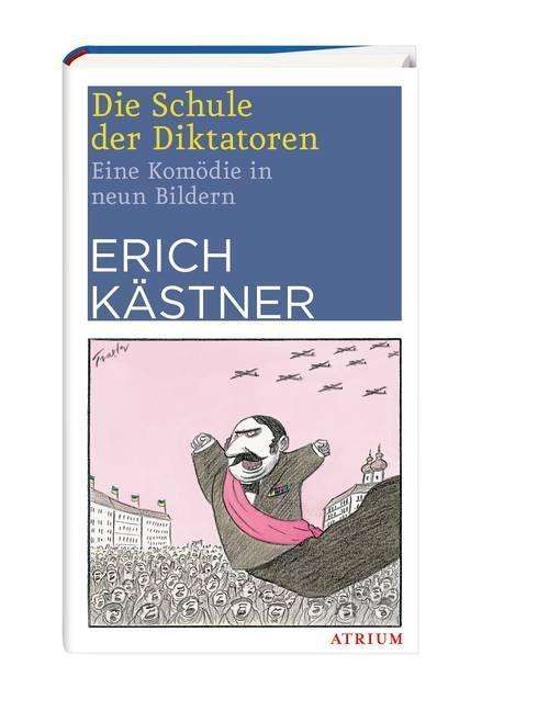 Cover for Kästner · Die Schule der Diktatoren (Book)