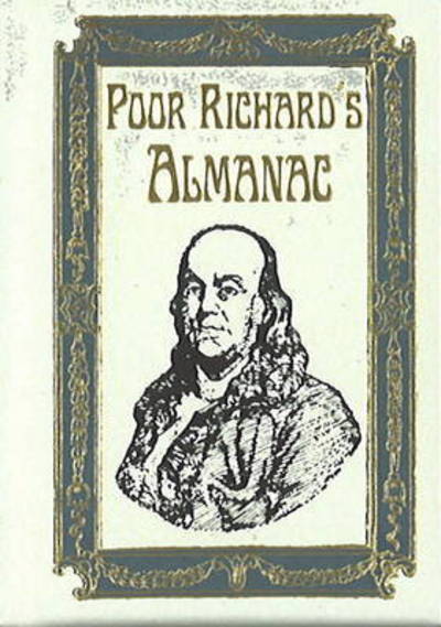 Cover for Benjamin Franklin · Poor Richard's Almanac Minibook - Limited Gilt-Edged Edition (Hardcover Book) (2014)