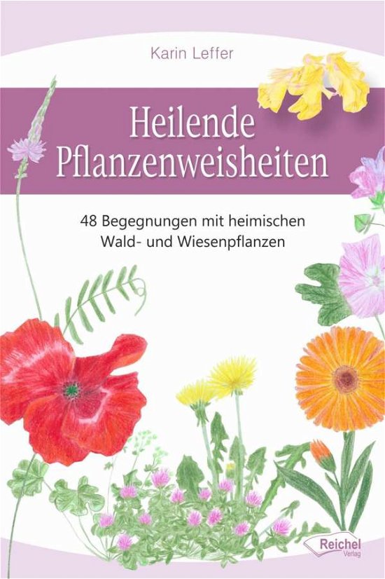 Cover for Leffer · Heilende Pflanzenweisheiten (Bok)