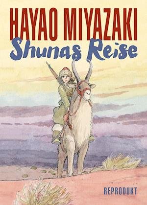 Cover for Hayao Miyazaki · Shunas Reise (Book) (2023)