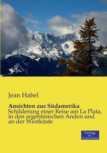 Cover for Jean Habel · Ansichten Aus Südamerika (Taschenbuch) [German edition] (2019)