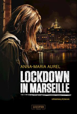 Cover for Aurel · Lockdown in Marseille (N/A)