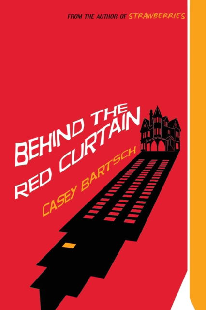 Cover for Casey Bartsch · Behind The Red Curtain (Paperback Book) (2021)