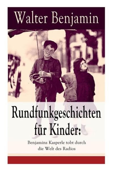 Cover for Consultant Statistician Walter Benjamin · Rundfunkgeschichten f r Kinder (Paperback Bog) (2017)
