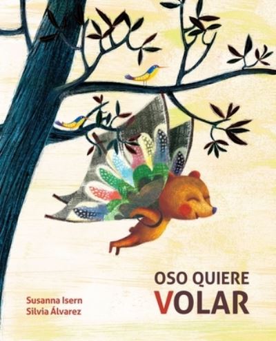 Cover for Susanna Isern · Oso quiere volar (Bear Wants to Fly) (Paperback Book) (2020)