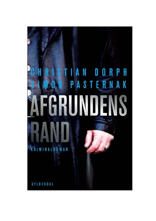 Cover for Christian Dorph; Simon Pasternak · Gyldendal Pocket: Afgrundens rand (Book) [2.º edición] [Pocket] (2008)