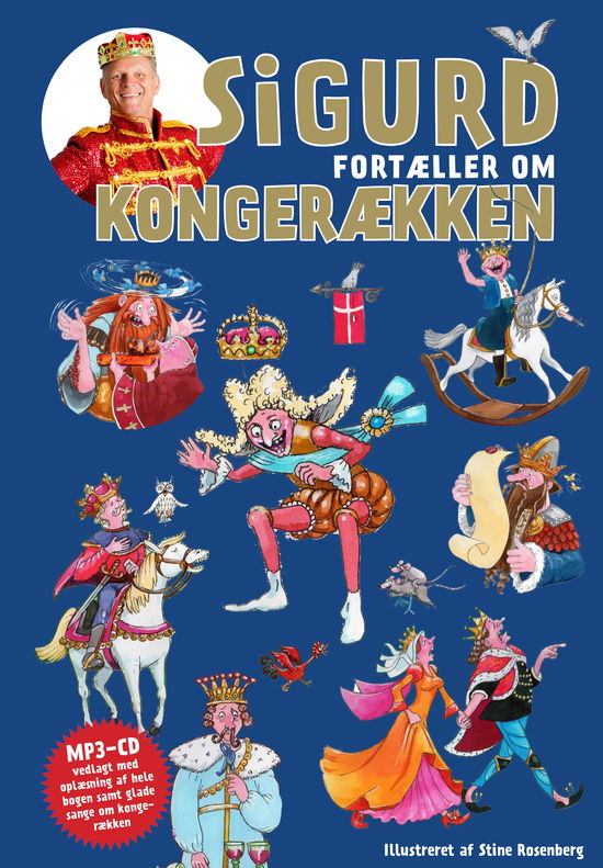 Cover for Sigurd Barrett · Sigurd fortæller om kongerækken (Hardcover bog) [1. udgave] (2017)