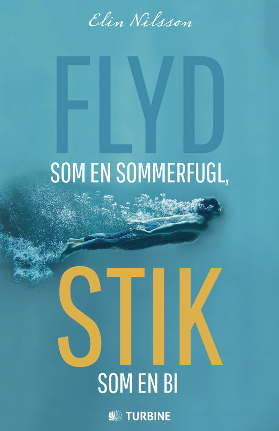 Cover for Elin Nilsson · Flyd som en sommerfugl, stik som en bi (Bound Book) [1. wydanie] (2015)