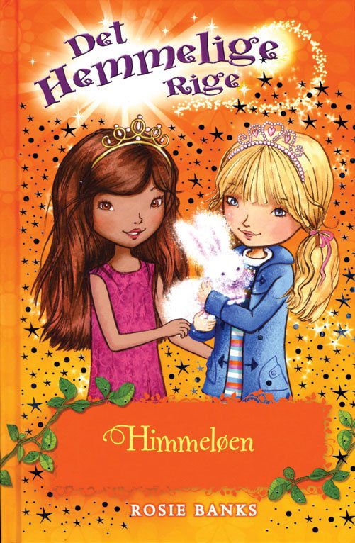 Cover for Rosie Banks · Det Hemmelige Rige: Det Hemmelige Rige 3: Himmeløen (Inbunden Bok) [1:a utgåva] [Indbundet] (2013)