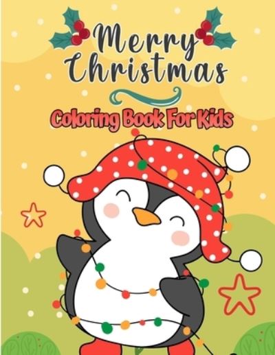 Cover for Craig Green · Merry Christmas Coloring Book For Kids (Paperback Book) (2021)