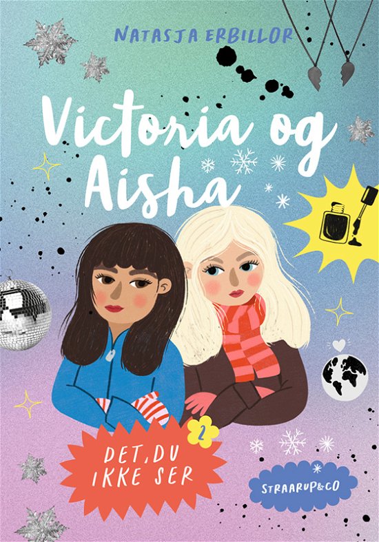 Cover for Natasja Erbillor · Det, du ikke ser: Victoria og Aisha (Hardcover Book) [1. Painos] (2024)