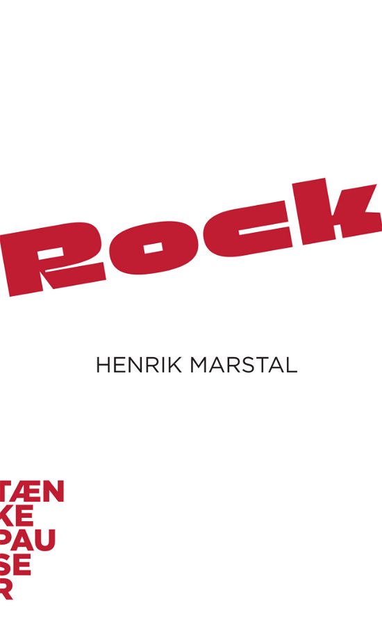 Henrik Marstal · Tænkepauser: Rock (Sewn Spine Book) [1st edition] (2024)