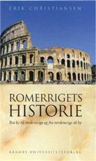 Cover for Erik Christiansen · Romerrigets Historie (Gebundesens Buch) [4. Ausgabe] [Indbundet] (2007)