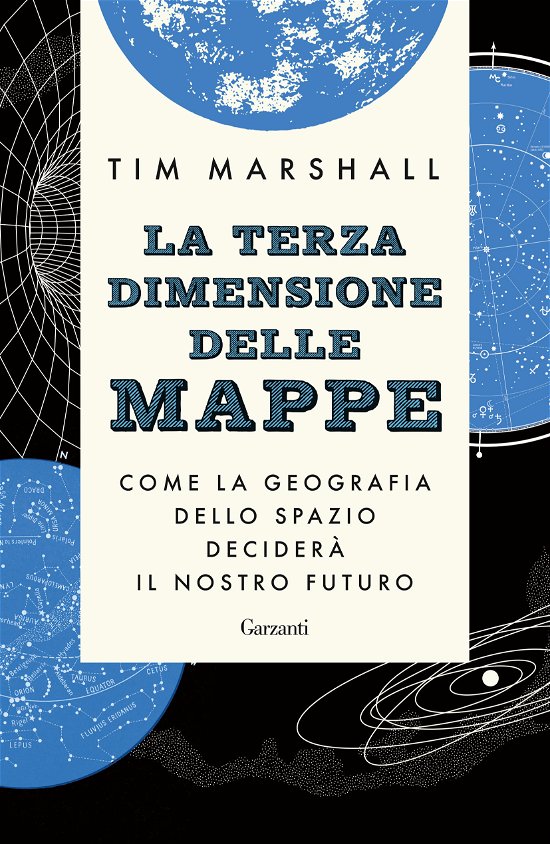 Cover for Tim Marshall · La Terza Dimensione Delle Mappe. Come La Geografia Dello Spazio Decidera Il Nostro Futuro (Book)