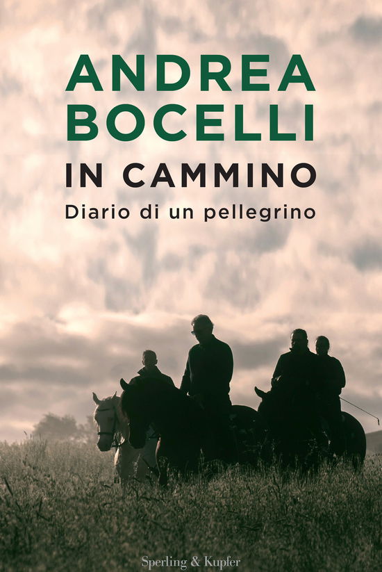 Cover for Andrea Bocelli · In Cammino. Diario Di Un Pellegrino (Book)