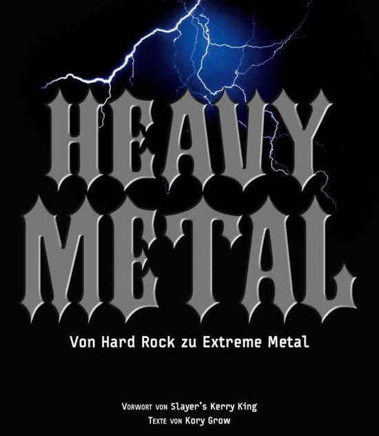 Cover for Kory Grow · Heavy Metal (Hardcover Book) (2021)