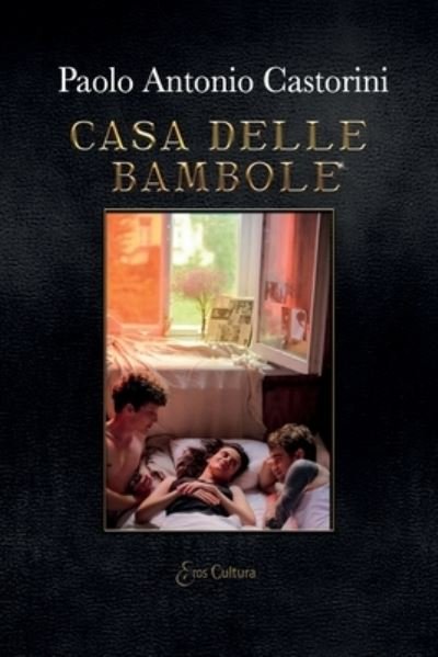 Cover for Pao Castorini (Eroscultura Editore)) · Casa delle Bambole (Taschenbuch) (2022)