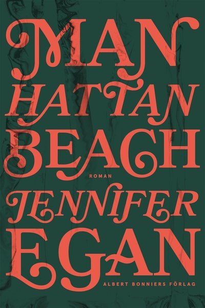 Cover for Jennifer Egan · Manhattan beach (Innbunden bok) (2018)