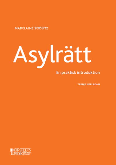 Cover for Madelaine Seidlitz · Asylrätt : en praktisk introduktion (Paperback Book) (2022)