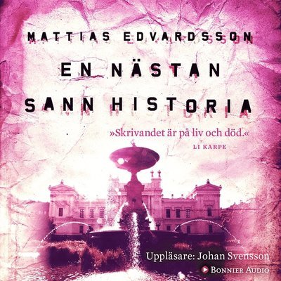 Cover for Mattias Edvardsson · En nästan sann historia (Hörbok (MP3)) (2017)