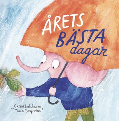 Cover for Oksana Lushchevska · Årets Bästa Dagar (Gebundesens Buch) (2019)