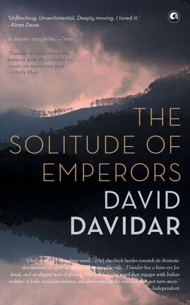 David Davidar · The Solitude Of Emperors (Paperback Bog) (2013)