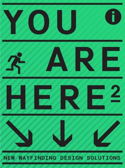 Cover for Victionary · You Are Here 2: A New Approach to Signage and Wayfinding (Inbunden Bok) (2022)