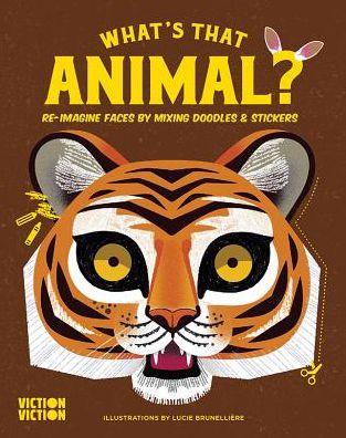 Cover for Victionary Children · What's That Animal?: Complete animal faces using colours, doodle &amp; stickers (Paperback Book) (2017)